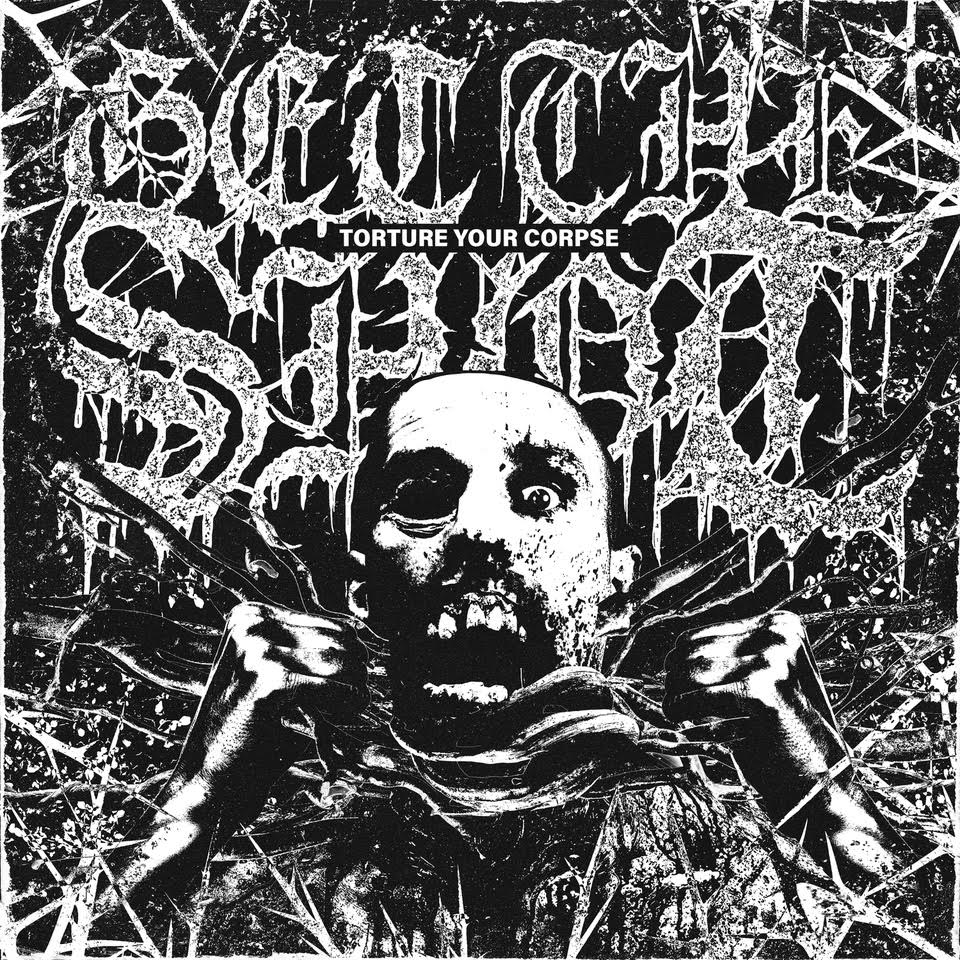 Get The Shot - "Torture Your Corpse" Cover Art