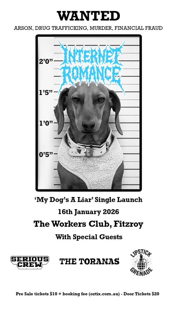 Internet Romance - Live at The Workers Club, Fitzroy on January 16th, 2026