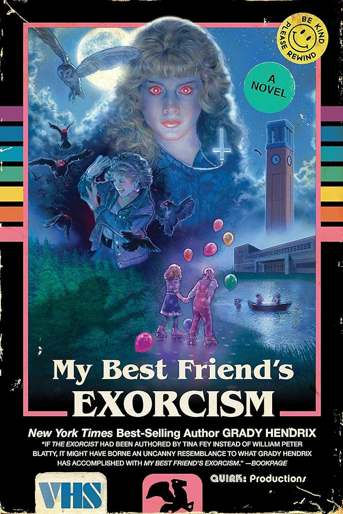 'My Best Friend's Exorcism' by Grady Hendrix