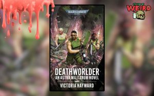 REVIEW ‘Deathworlder’ by Victoria Hayward